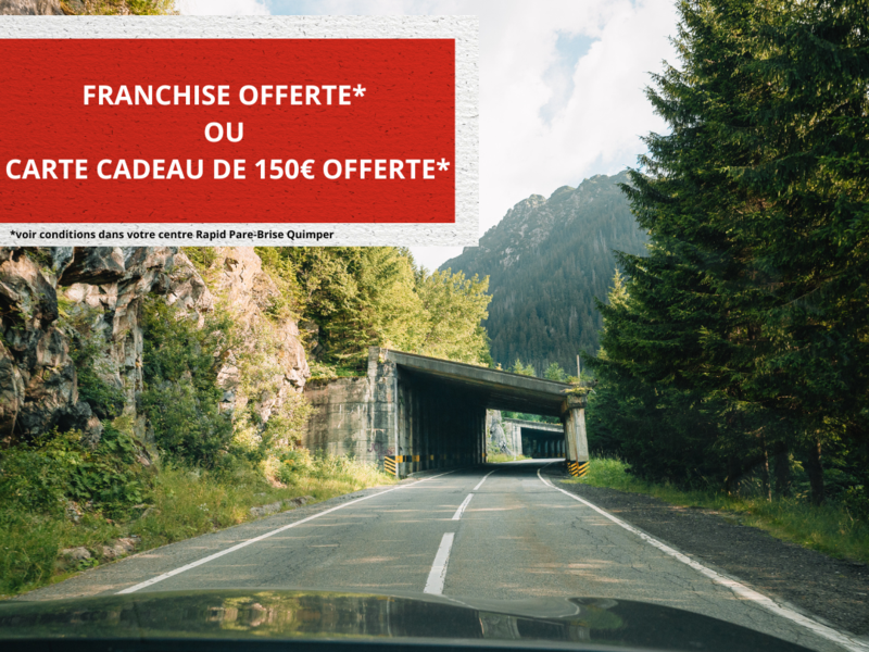 Franchise remboursée ou carte cadeau de 150€ offerte